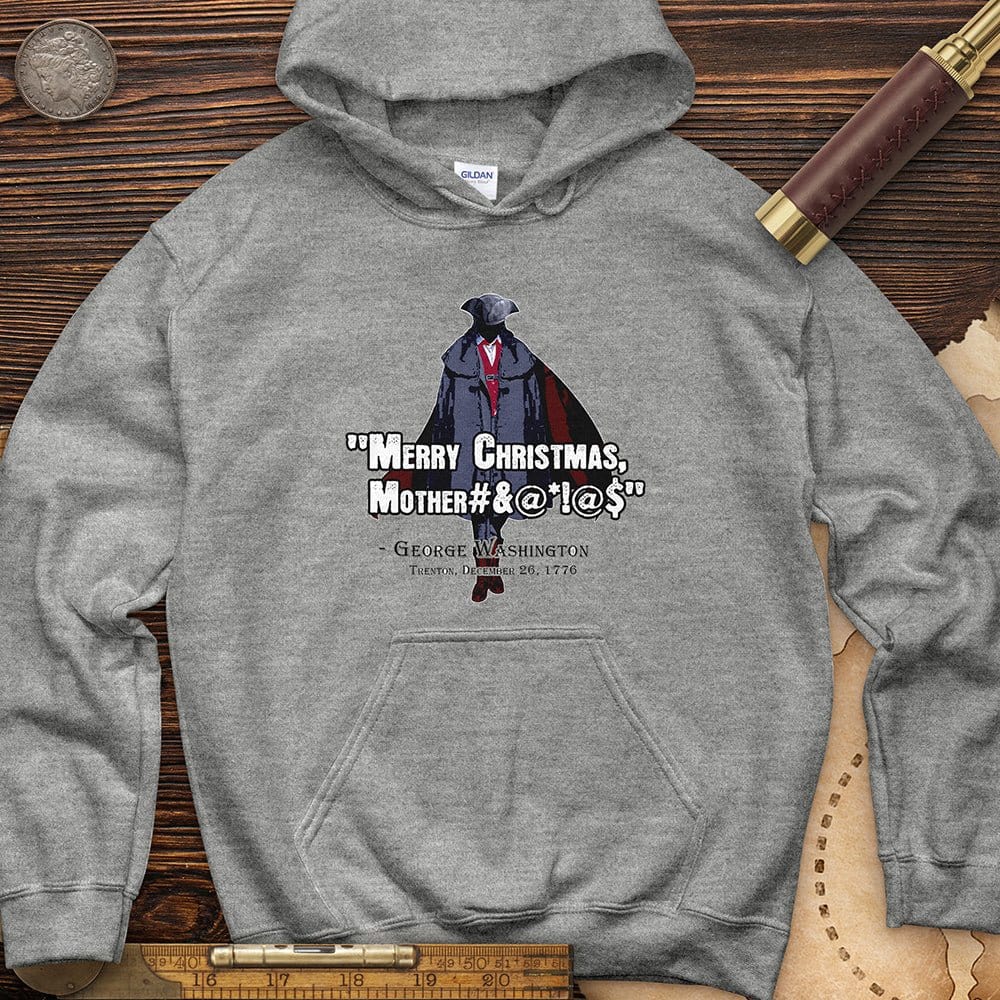 Merry Christmas Mother #%@#$!@ Hoodie | HistoreeTees