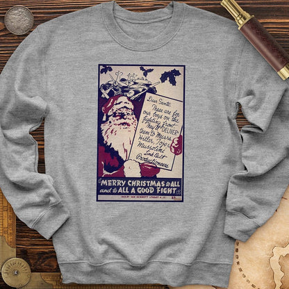 Merry Christmas To All And To All A Good Fight Crewneck | HistoreeTees