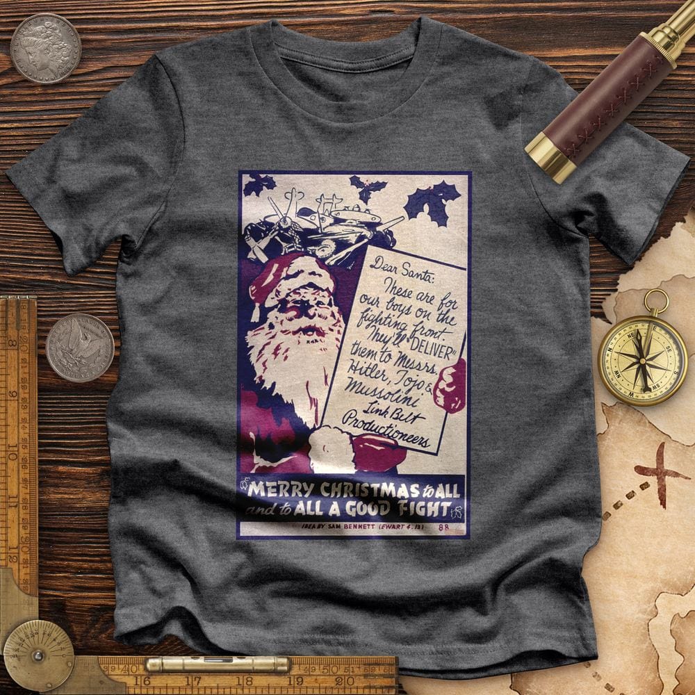 Merry Christmas To All And To All A Good Fight Premium Quality Tee | HistoreeTees