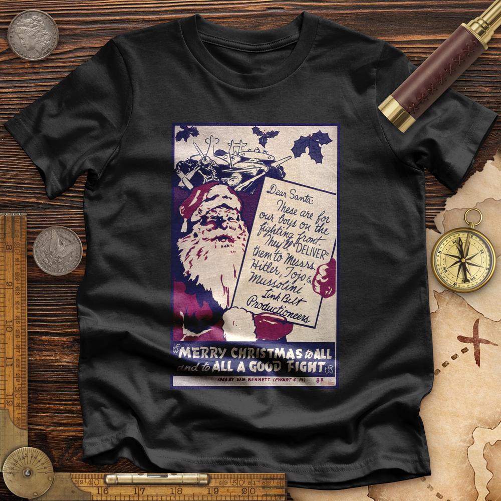 Merry Christmas To All And To All A Good Fight Premium Quality Tee | HistoreeTees