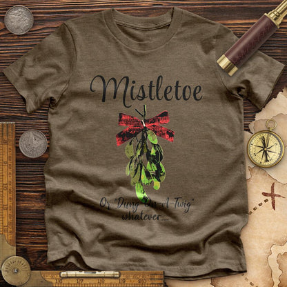 Mistletoe Premium Quality Tee | HistoreeTees