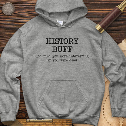 More Interesting If You Were Dead Hoodie