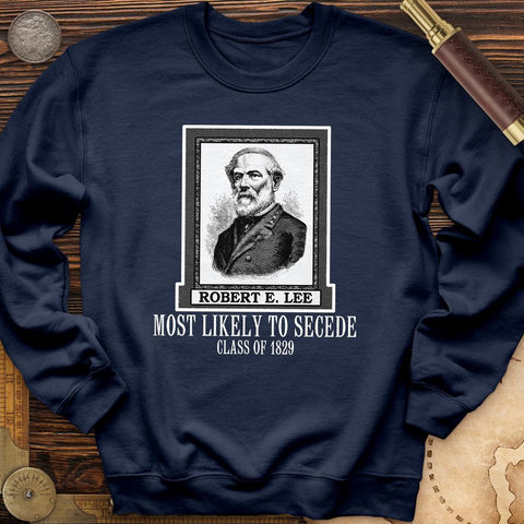 Most Likely to Secede Crewneck