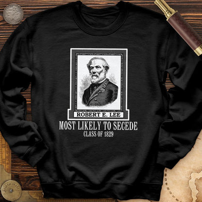 Most Likely to Secede Crewneck