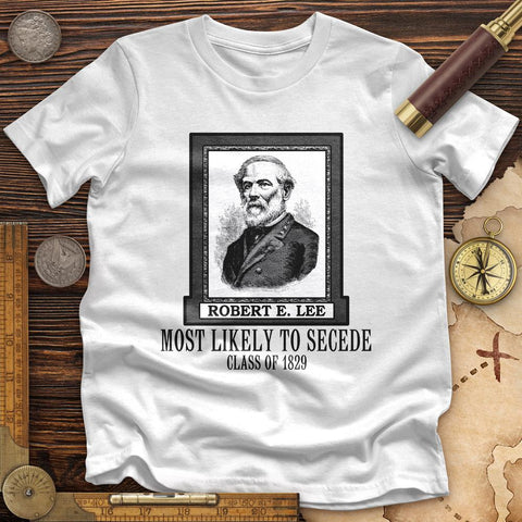Most Likely to Secede Premium Quality Tee