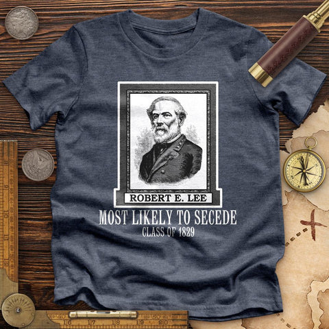 Most Likely to Secede Premium Quality Tee