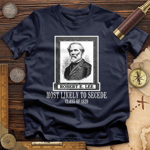 Most Likely To Secede T-Shirt