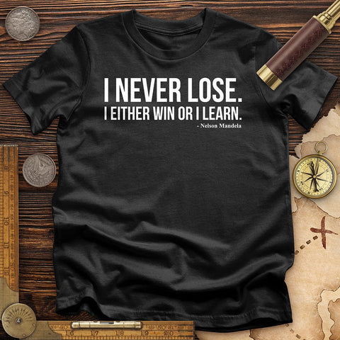 Never Lose T-Shirt Black / S