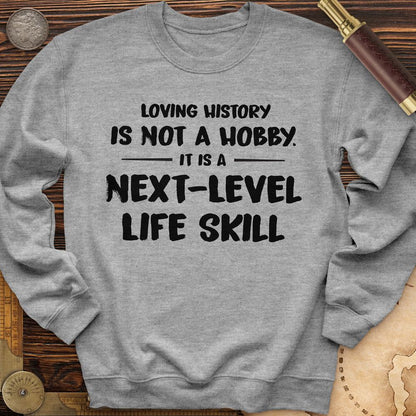 Next Level Life Skill Crewneck