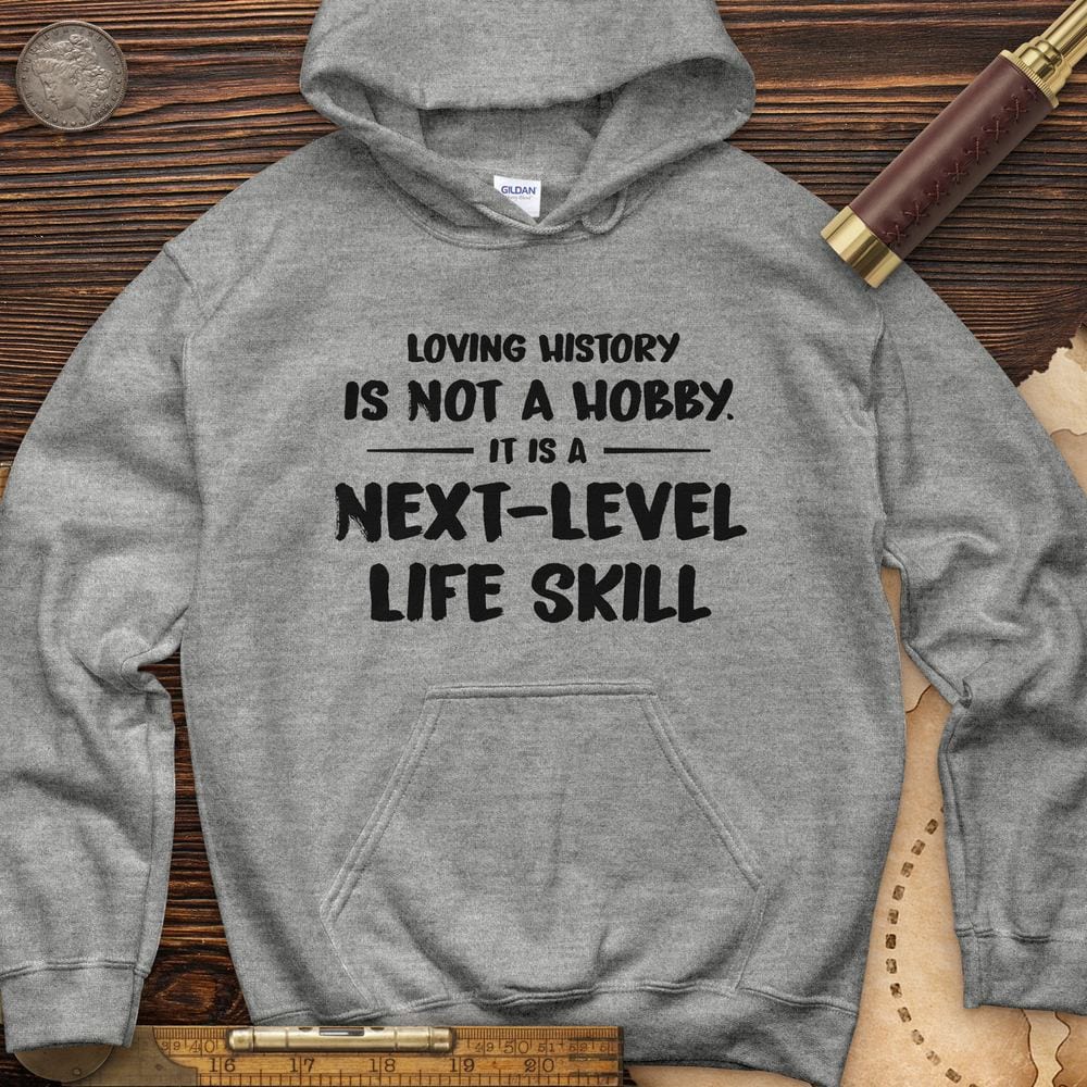 Next Level Life Skill Hoodie
