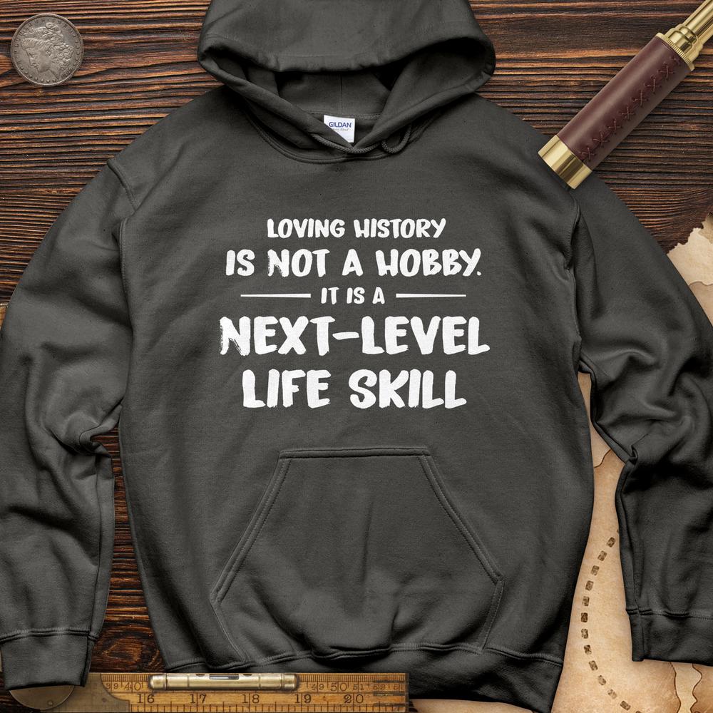 Next Level Life Skill Hoodie