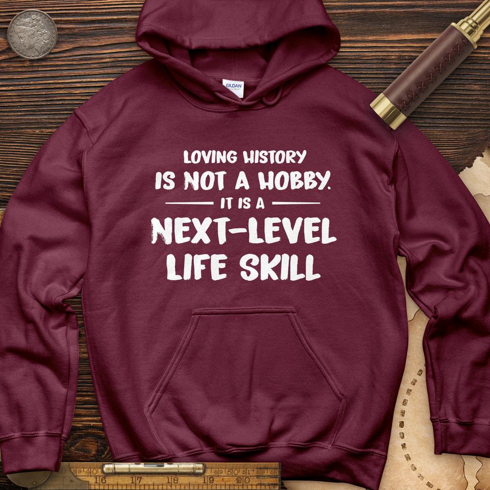 Next Level Life Skill Hoodie