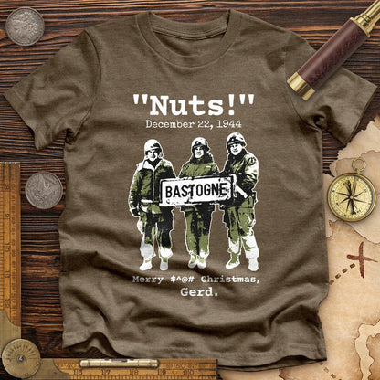 Nuts Premium Quality Tee | HistoreeTees