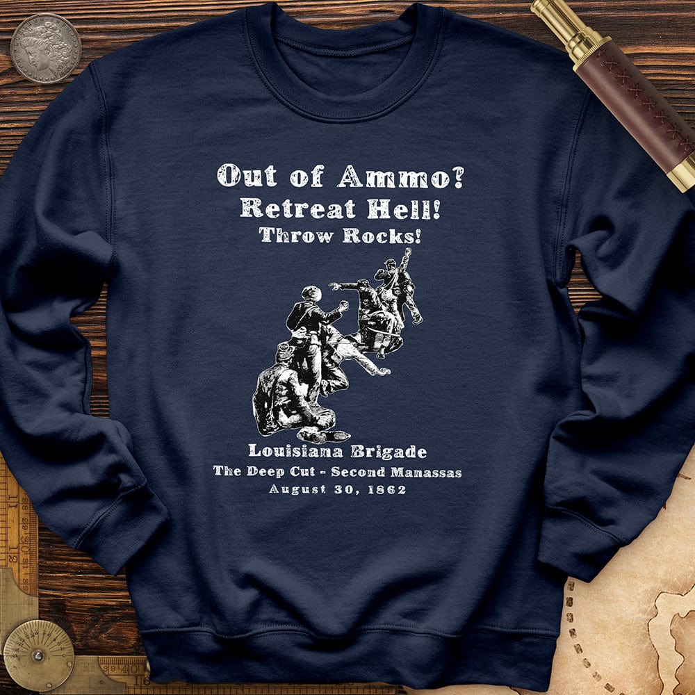 Out Of Ammo Throw Rocks Crewneck