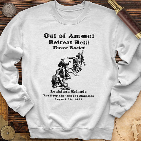 Out Of Ammo Throw Rocks Crewneck