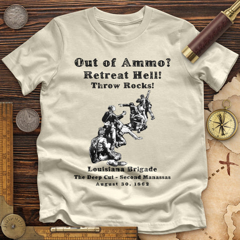 Out Of Ammo Throw Rocks High Quality Tee Natural / S