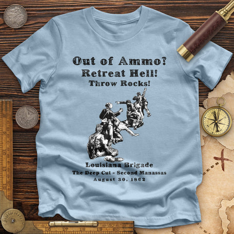 Out Of Ammo Throw Rocks Premium Quality Tee