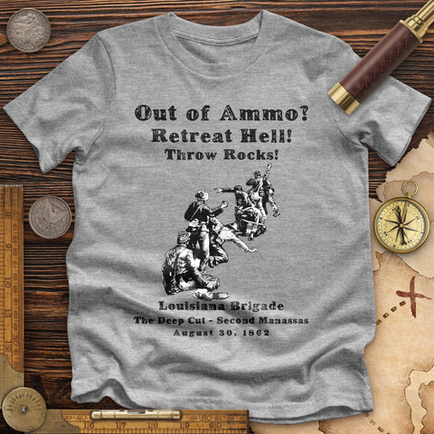 Out Of Ammo Throw Rocks Premium Quality Tee