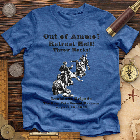 Out Of Ammo Throw Rocks High Quality Tee