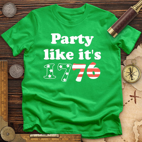Party Like It's 1776 T-Shirt Irish Green / S