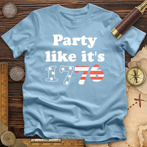 Party Like It's 1776 T-Shirt Light Blue / S
