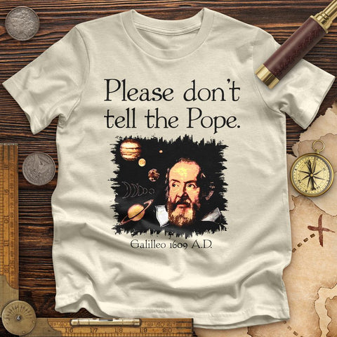 Please Don't Tell The Pope High Quality Tee Natural / S