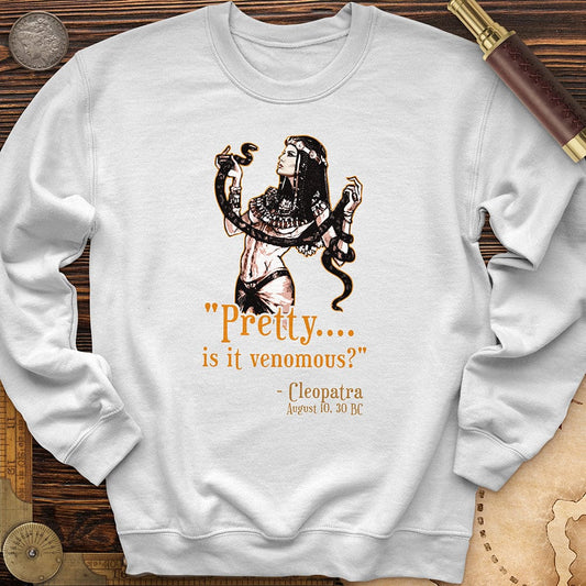Pretty Is It Venomous Crewneck