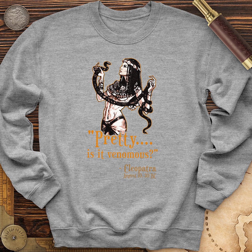 Pretty Is It Venomous Crewneck