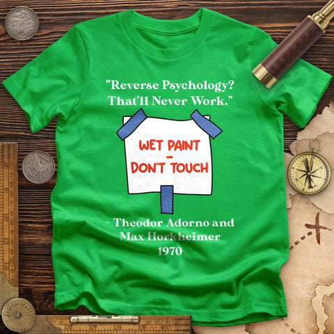 Reverse Psychology T-Shirt