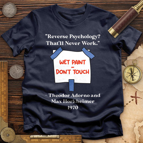 Reverse Psychology T-Shirt