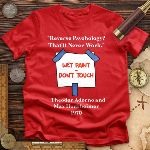 Reverse Psychology T-Shirt