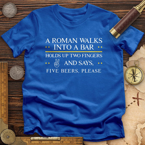 Roman Walks Into a Bar T-Shirt Royal / S