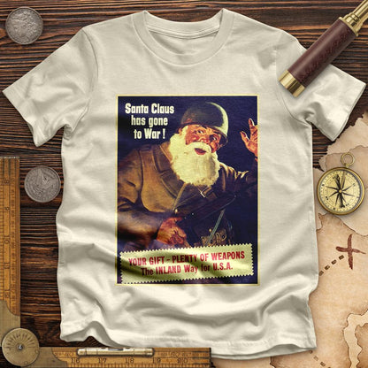 Santa Has Gone To War High Quality Tee Natural / S
