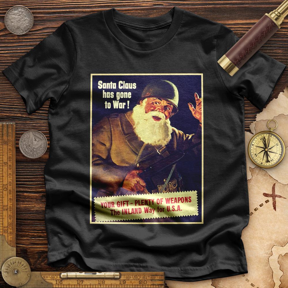 Santa Has Gone To War High Quality Tee Black / S