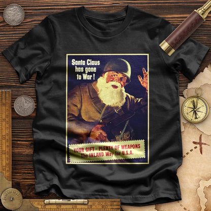 Santa Has Gone To War High Quality Tee Black / S