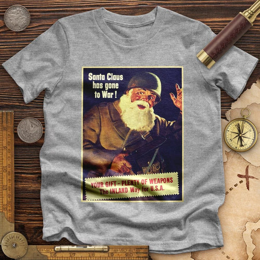 Santa Has Gone To War High Quality Tee Athletic Heather / S
