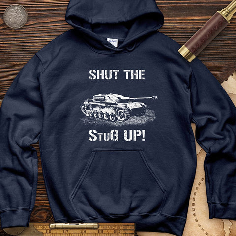Shut The StuG Up Hoodie