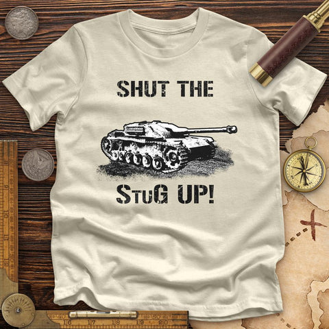 Shut The StuG Up Premium Quality Tee