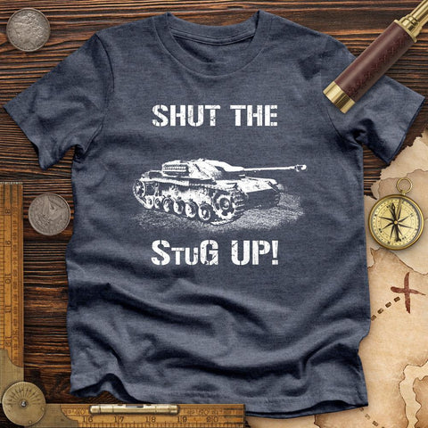 Shut The StuG Up Premium Quality Tee