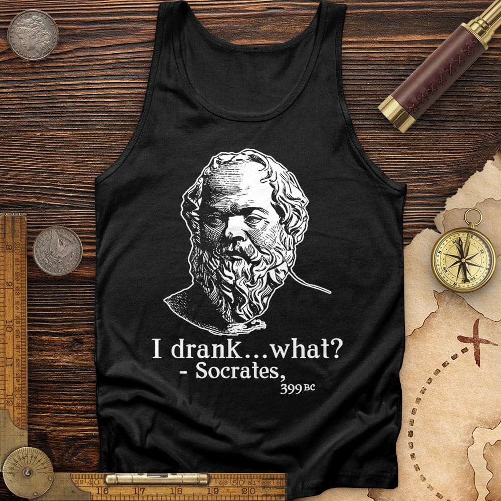 Socrates I Drank What Tank