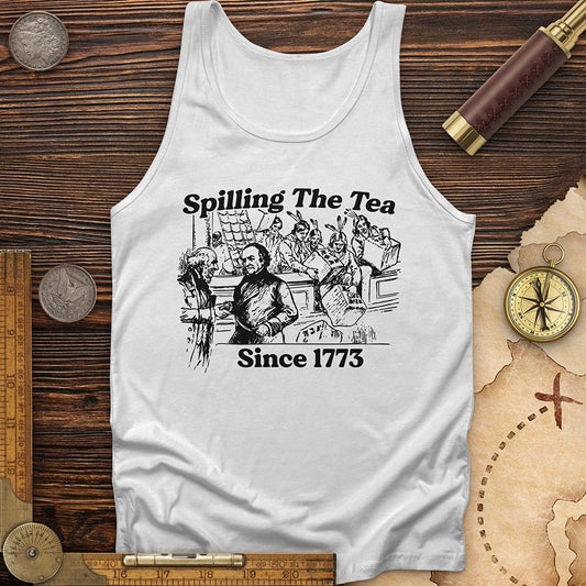 Spilling The Tea Since 1773 Tank