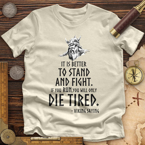 Stand And Fight Premium Quality Tee Natural / S