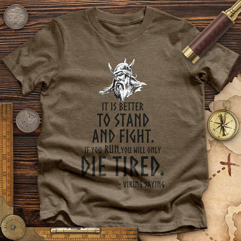 Stand And Fight Premium Quality Tee Heather Olive / S