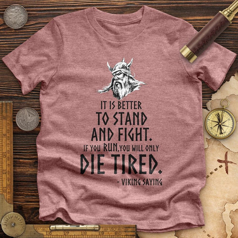 Stand And Fight Premium Quality Tee Heather Mauve / S