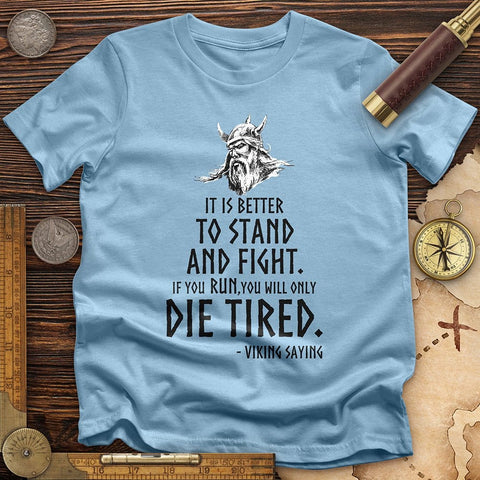 Stand and Fight T-Shirt Light Blue / L