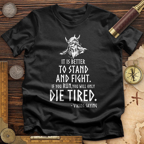 Stand and Fight T-Shirt Black / S