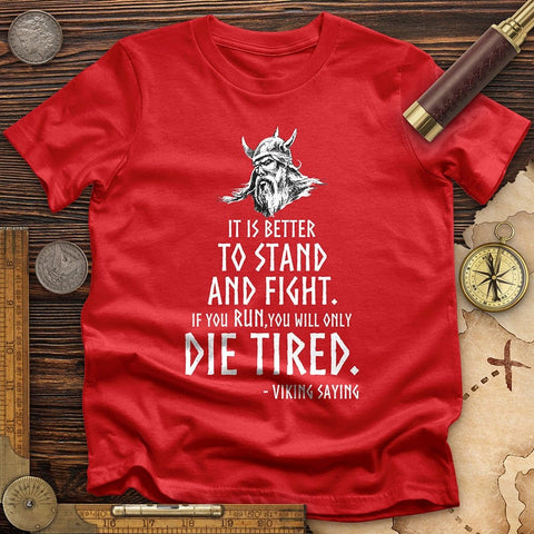 Stand and Fight T-Shirt Red / S