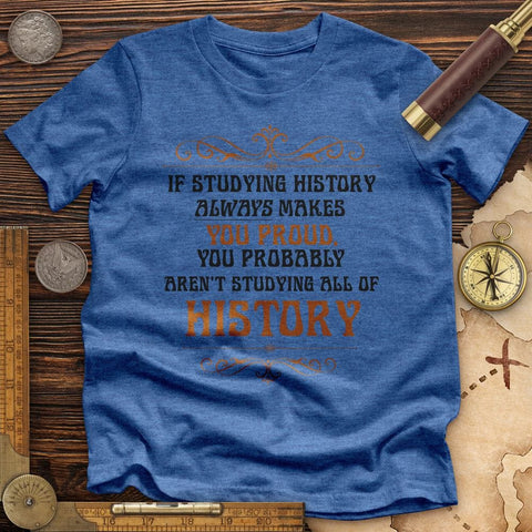Studying History High Quality Tee Heather True Royal / S