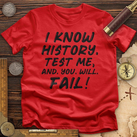 Test Me On History T-Shirt