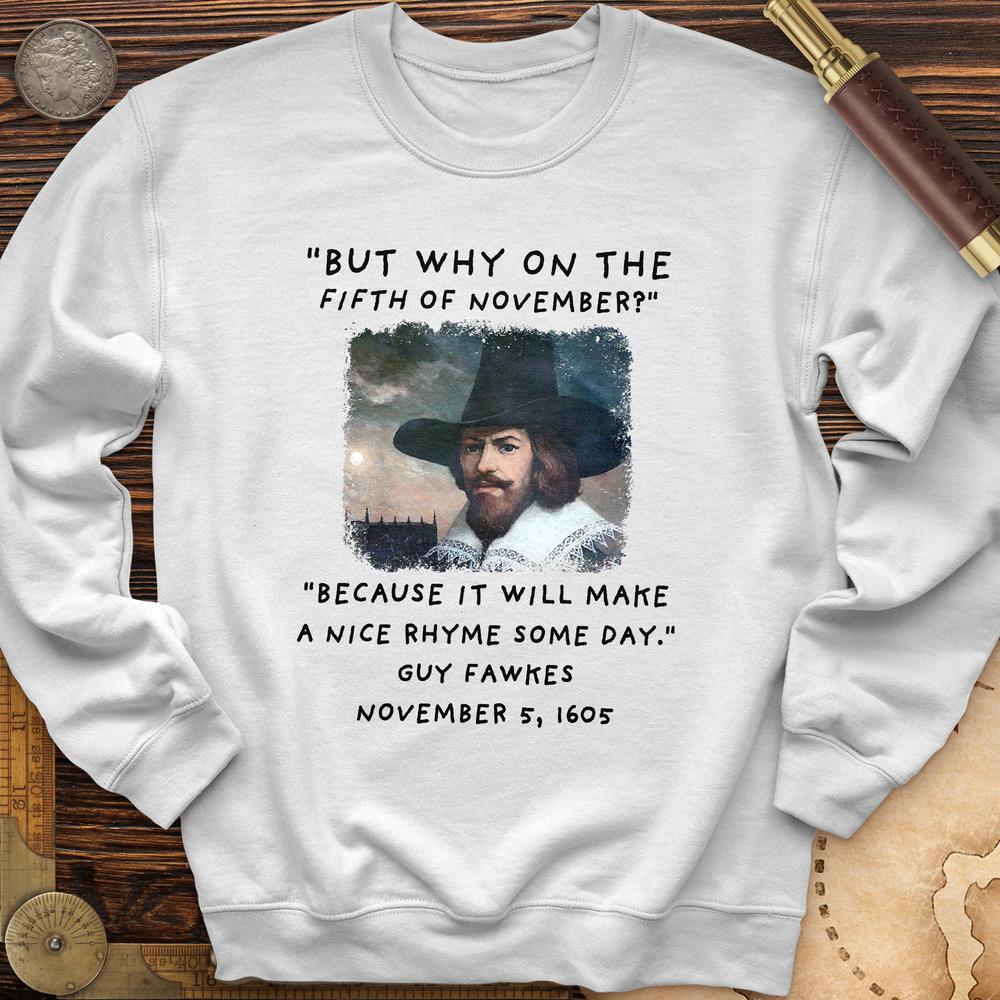 The 5th Of November Crewneck